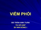 Bài giảng Viêm phổi - BS. Trần Anh Tuấn