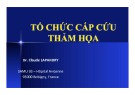 Bài giảng Tổ chức cấp cứu thảm họa