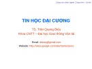 Bài giảng Tin học đại cương: Chương mở đầu - TS. Trần Quang Diệu