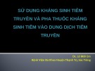 Bài giảng Sử dụng kháng sinh tiêm truyền và pha thuốc kháng sinh tiêm vào dung dịch tiêm truyền - Lê Mới Em