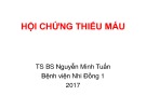 Bài giảng Hội chứng thiếu máu - TS. BS. Nguyễn Minh Tuấn