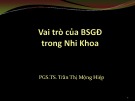 Bài giảng Vai trò của bác sĩ gia đình trong nhi khoa - PGS. TS. Trần Thị Mộng Hiệp