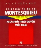  triết học chính trị montesquieu với việc xây dựng nhà nước pháp quyền việt nam - phần 2