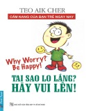  tại sao lo lắng hãy vui lên - phần 1