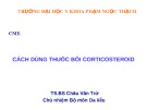 Tài liệu Cách dùng thuốc bôi Corticosteroid - TS. BS Châu Văn Trở