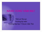 Bài giảng Nang vùng hàm mặt - BS. Lê Thị Lợi