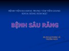 Bài giảng Bệnh sâu răng