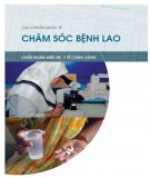  các chuẩn quốc tế chăm sóc bệnh lao: chẩn đoán điều trị y tế công cộng - phần 2