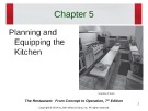 Lecture The restaurant:  From concept to operation (7th edition): Chapter 5 - Walker