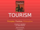 Lecture Tourism: Principles, practices, philosophies (12th edition): Chapter 18 - Charles R. Goeldner, J. R. Brent Ritchie