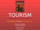 Lecture Tourism: Principles, practices, philosophies (12th edition): Chapter 12 - Charles R. Goeldner, J. R. Brent Ritchie