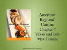 Lecture American regional cuisine – Chapter 7: Texas and tex-mex cuisine