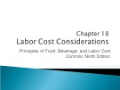 Lecture Principles of food, beverage, and labor cost controls (Ninth edition): Chapter 18 - Paul R. Dittmer, J. Desmond Keefe