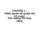 Bài giảng Chương 1: Tổng quan về quản trị tổ chức