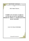 Luận văn Thạc sĩ Sinh học: Nghiên cứu sử dụng vi khuẩn lactic để sản xuất chế phẩm probiotic phòng và trị bệnh đường ruột cho heo