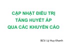 Báo cáo Cập nhật điều trị tăng huyết áp qua các khuyến cáo