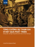 Tăng cường sự tham gia vì kết quả phát triển: Hướng dẫn của Ngân hàng Phát triển Châu Á về sự tham gia