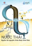 Nước thải: Nguồn tài nguyên chưa được khai thác