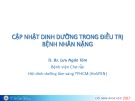 Báo cáo Cập nhật dinh dưỡng trong điều trị bệnh nhân nặng