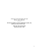 Đề thi tốt nghiệp cao đẳng nghề khoá II (năm 2008 - 2011) nghề Quản trị cơ sở dữ liệu môn thực hành nghề - Mã đề thi: QTCSDL-TH22