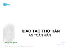 Bài giảng Đào tạo thợ hàn: An toàn hàn