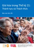 Báo cáo tóm tắt Già hóa trong Thế kỷ 21: Thành tựu và thách thức