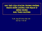 Báo cáo Vai trò của statin trong phòng ngừa biến chứng tim mạch ở bệnh nhân đái tháo đường