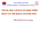 Bài giảng Tối đa hóa lợi ích và giảm thiểu nguy cơ tim mạch chuyển hóa