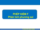 Bài giảng Nghiên cứu khoa học - Bài 9: Phép kiểm F phân tích phương sai