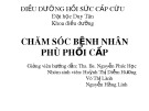 Báo cáo Điều dưỡng hồi sức cấp cứu: Chăm sóc bệnh nhân phù phổi cấp