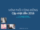 Báo cáo Viêm phổi cộng đồng cập nhật đến 2016