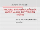 Báo cáo: Phương pháp bảo quản lúa giống và lúa thịt truyền thống