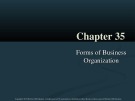 Lecture Dynamic business law - Chapter 35: Forms of business organization
