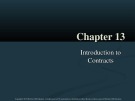 Lecture Dynamic business law - Chapter 13: Introduction to contracts