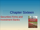 Lecture Financial markets and institutions: Chapter 16 - Anthony Saunders, Marcia Millon Cornett
