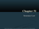 Lecture Dynamic business law - Chapter 51: Insurance law