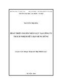 Luận văn Thạc sĩ Quản trị nhân lực: Phát triển nguồn nhân lực tại Công ty Trách nhiệm Hữu hạn Hùng Dũng