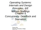 Lecture Operating systems: Internals and design principles (6/E): Chapter 6 - William Stallings