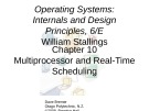 Lecture Operating systems: Internals and design principles (6/E): Chapter 10 - William Stallings