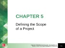 Lecture Project management in practice - Chapter 5: Defining the scope of a project