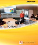 Giáo trình Hướng dẫn sử dụng PowerPoint 2010 - Phần 1