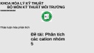 Thảo luận hóa phân tích: Phân tích các cation nhóm 5