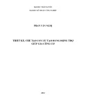 Luận văn Thạc sỹ Kỹ thuật: Thiết kế, chế tạo cơ cấu tạo rung động trợ giúp gia công cơ