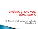 Bài giảng chương 2: Khu vực Đông Nam Á