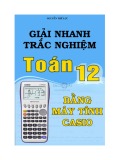  giải nhanh trắc nghiệm toán 12 bằng máy tính casio - nguyễn thế lực