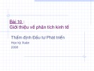 Bài giảng Bài 10: Giới thiệu về phân tích kinh tế - TS. Cao Hào Thi