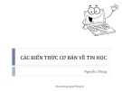 Bài giảng Tin học đại cương A (dành cho khối tự nhiên):  Các kiến thức cơ bản về tin học