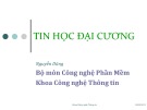 Bài giảng Tin học đại cương A (dành cho khối tự nhiên): Giới thiệu môn học