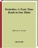 Pesticides: A toxic time bomb in our midst