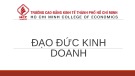 Bài thuyết trình: Đạo đức kinh doanh